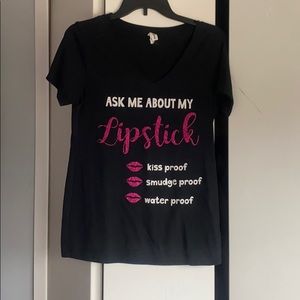 Ask me about my lipstick shirt - large